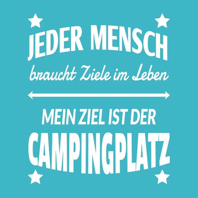 Campingplatz Campen Camping Ziel Leben Geschenk