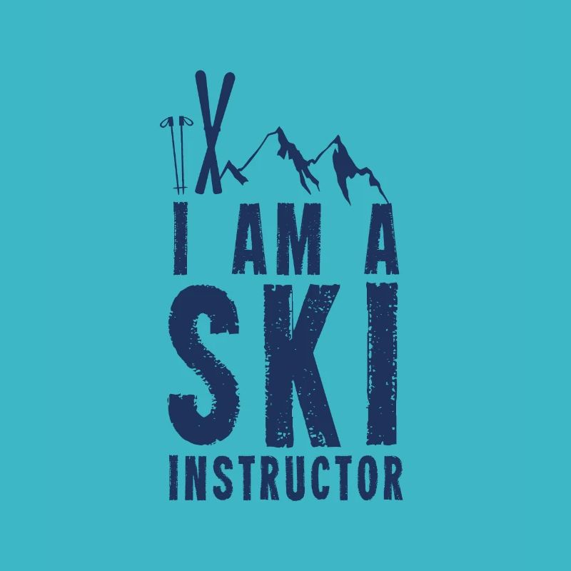 I am a ski instructor