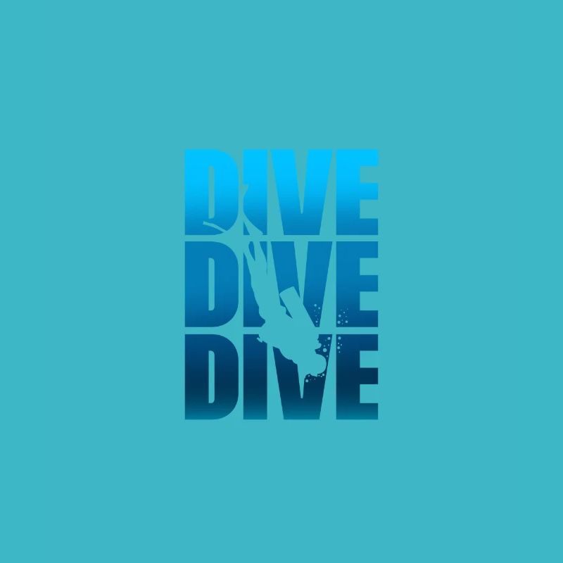 DIVE DIVE DIVE