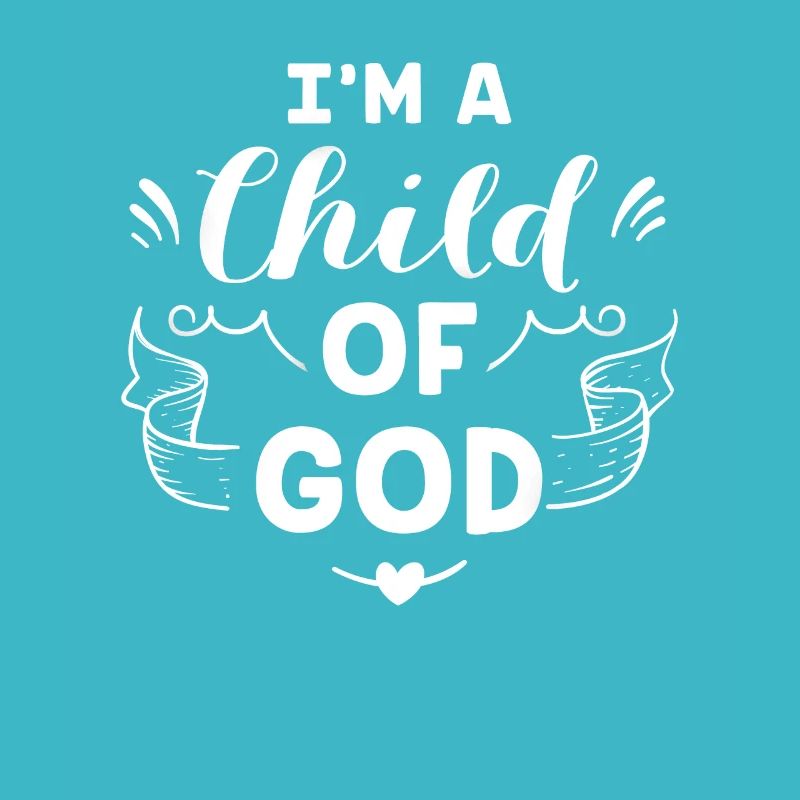 Ich bin ein Kind Gottes