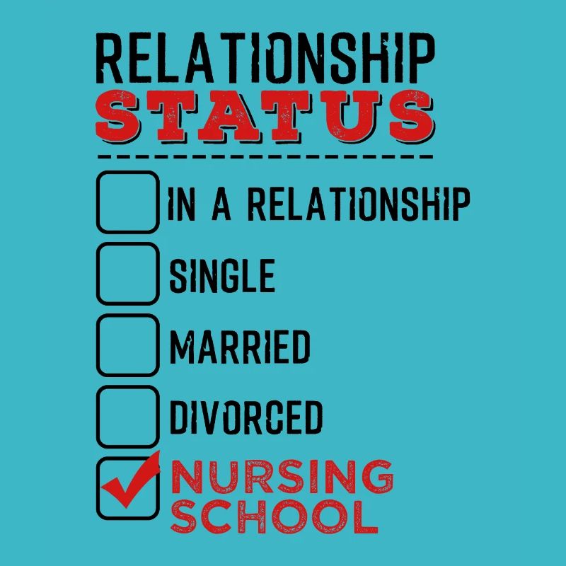 Nursing Student Relationship Status School Nurses