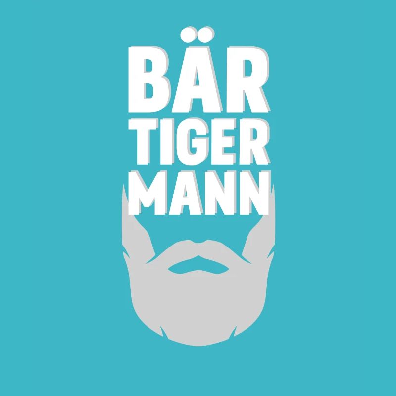 Bär Tiger Mann - lustiger Bart Spruch