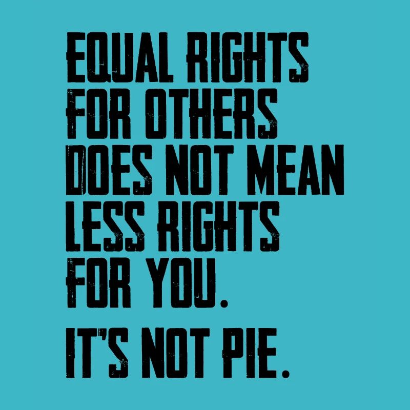 Equal Rights For Others Does Not Mean Less Rights