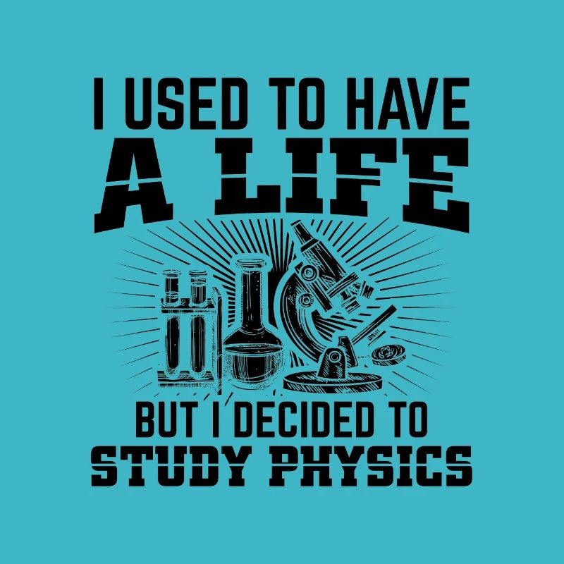 Physics Students | Study Physicist Gift Ideas