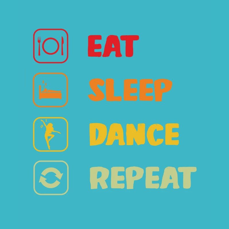 Eat Sleep Dance Repeat Dancer Gift Dance &