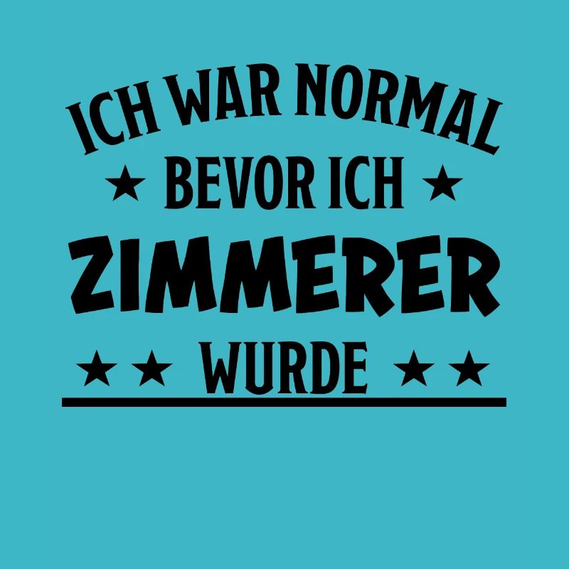 Zimmerer Lustiger Spruch Zimmermann Witz Geschenk