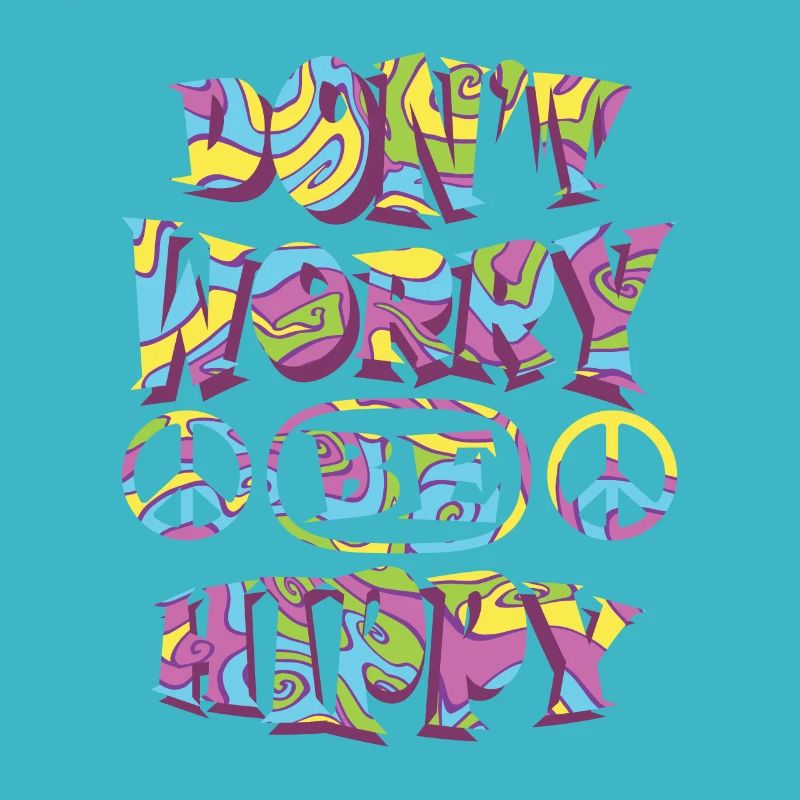 Don't Worry Hippy