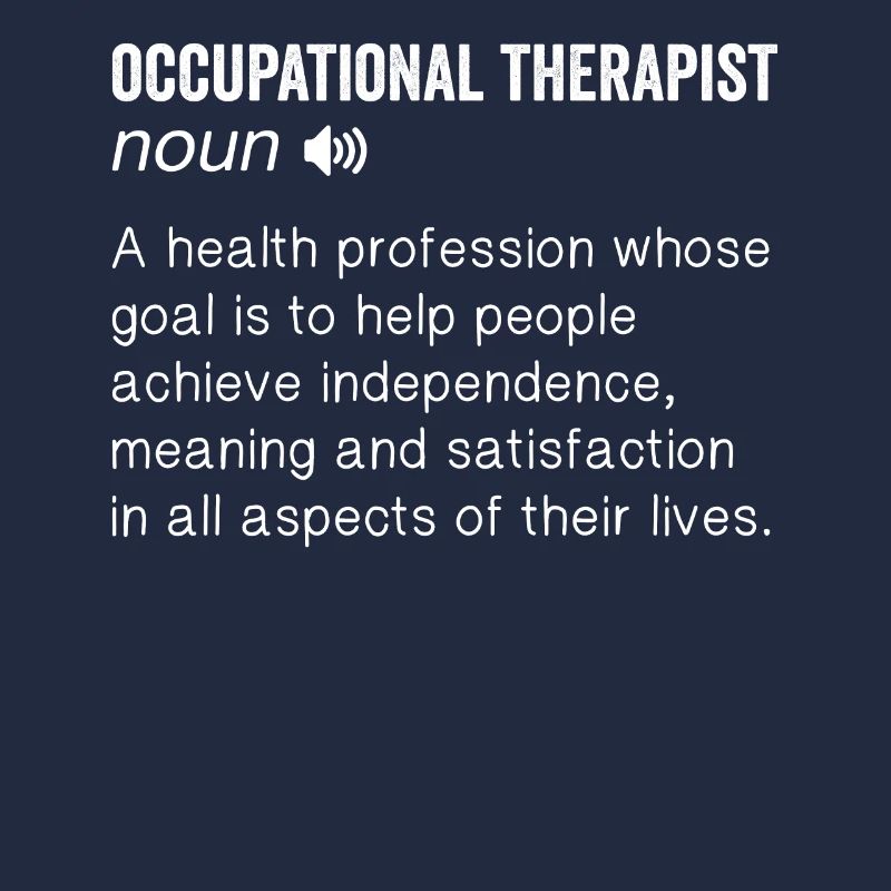 Occupational therapy Occupational therapist Occupational therapist