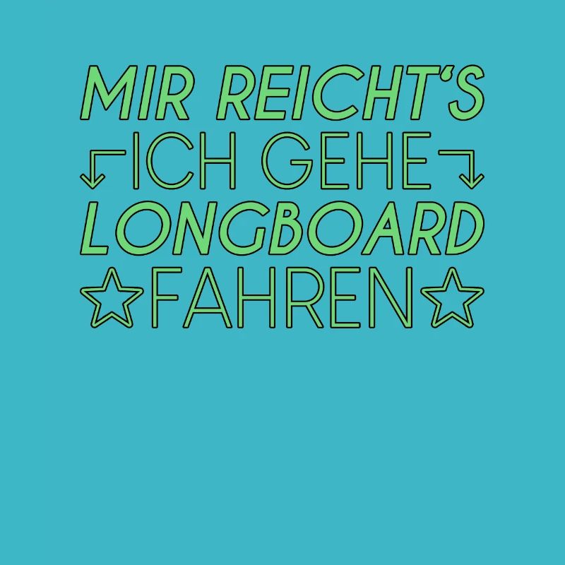 Longboard Spruch