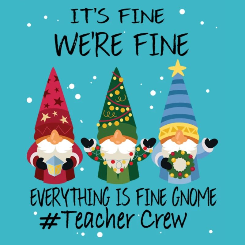 It's Fine We're Fine Everything Is Fine Gnome
