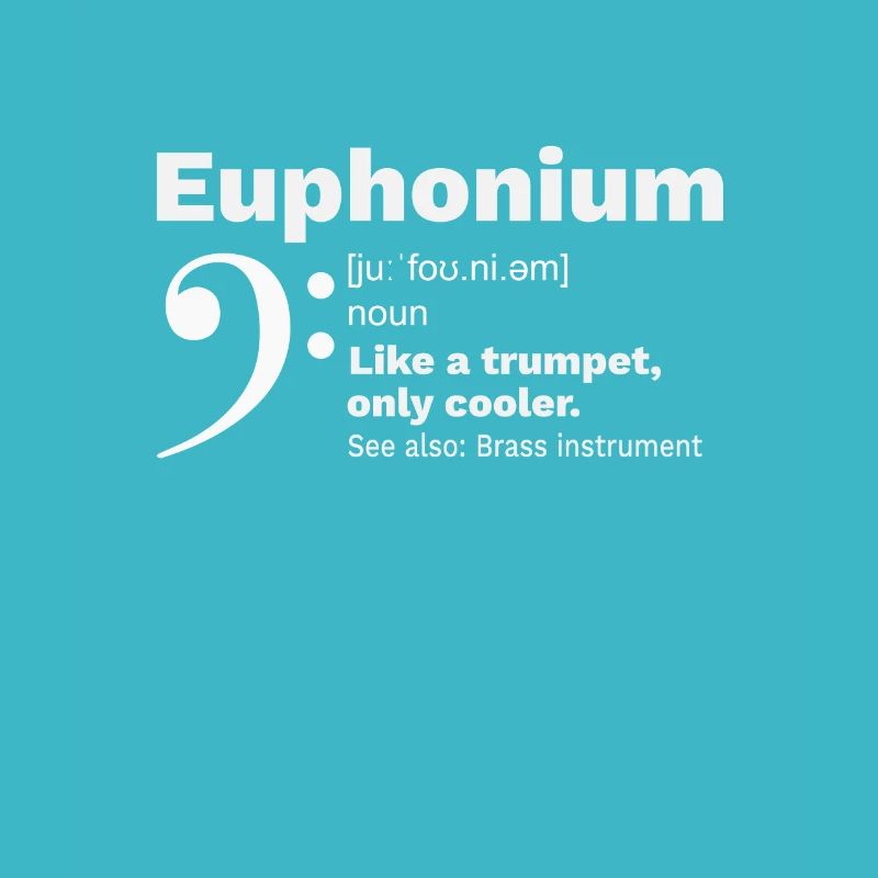 Euphonium Blechbläser Instrument Funny Definition