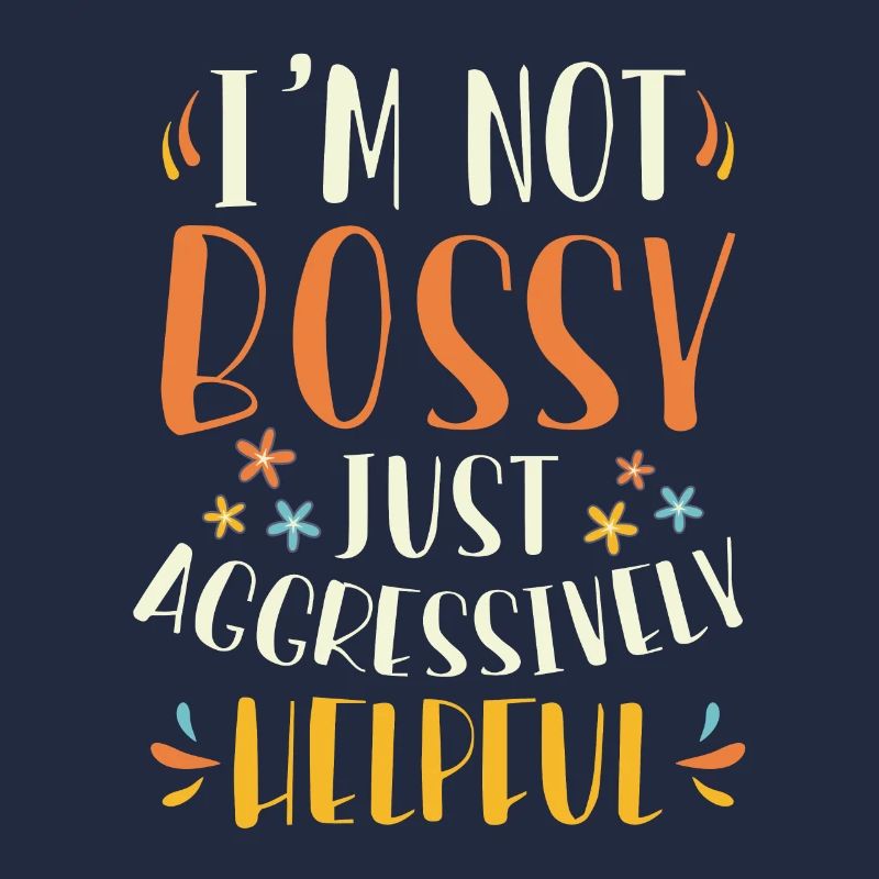 T-shirt drôle « assertive Helper »