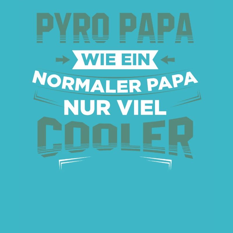 Pyro Papa Lustiges Tee