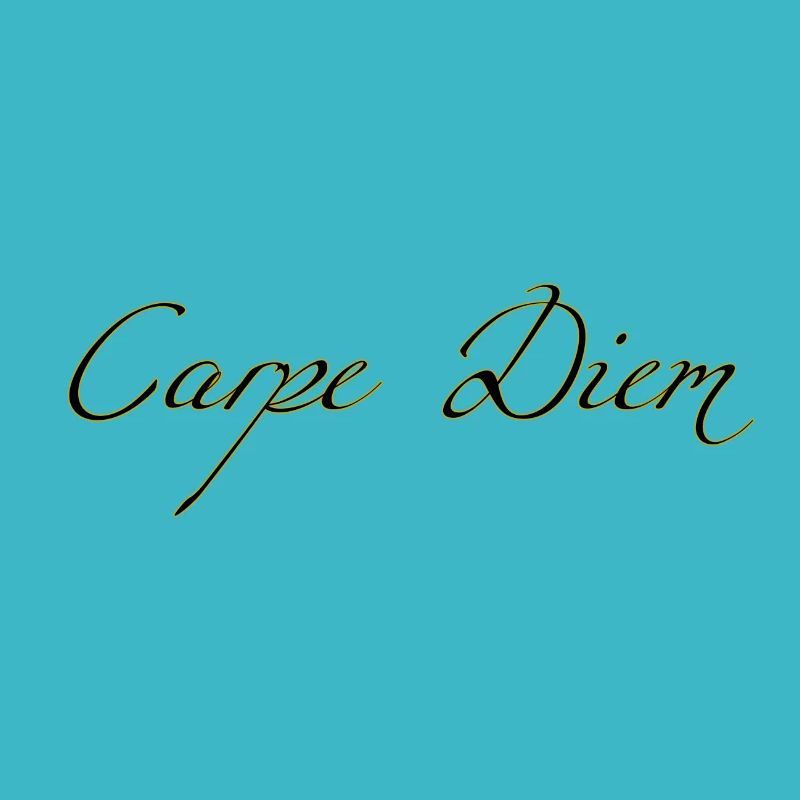 Carpe Diem