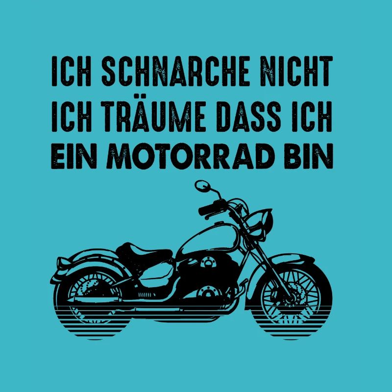 Dream Motorcycle Snoring Funny Sayings