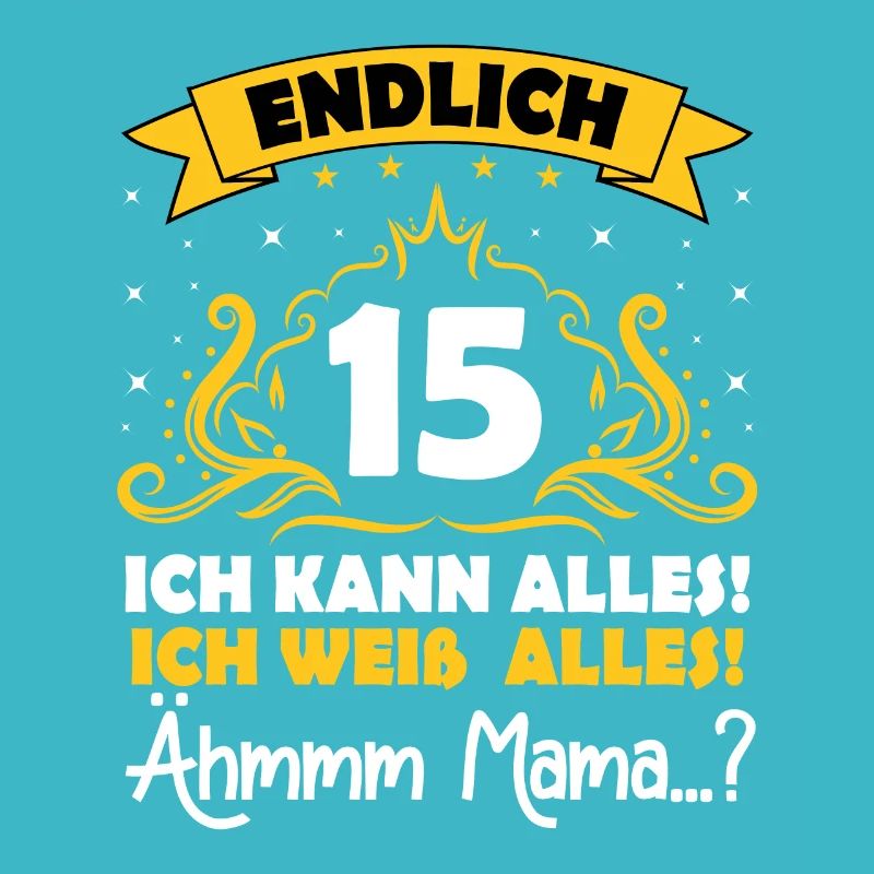 15 Geburtstag Mädchen Junge Fun Geschenk lustig