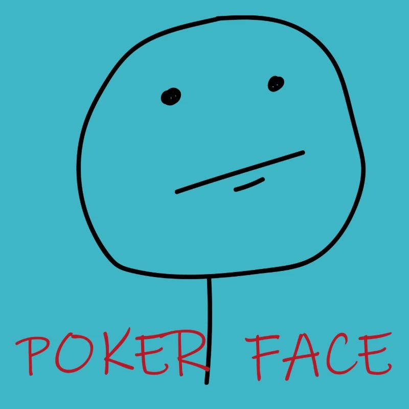 POKER FACE