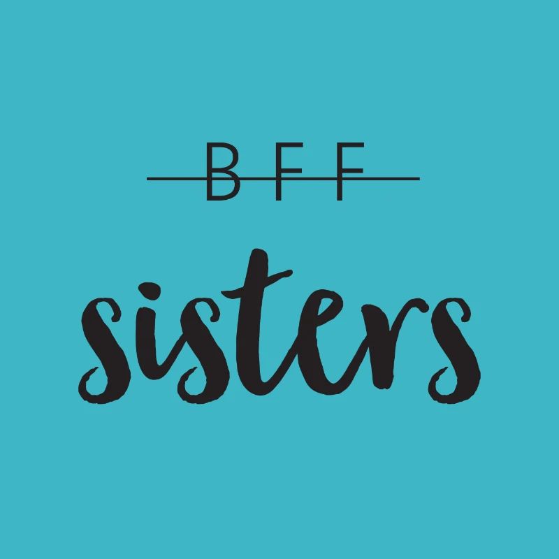BFF SISTERS