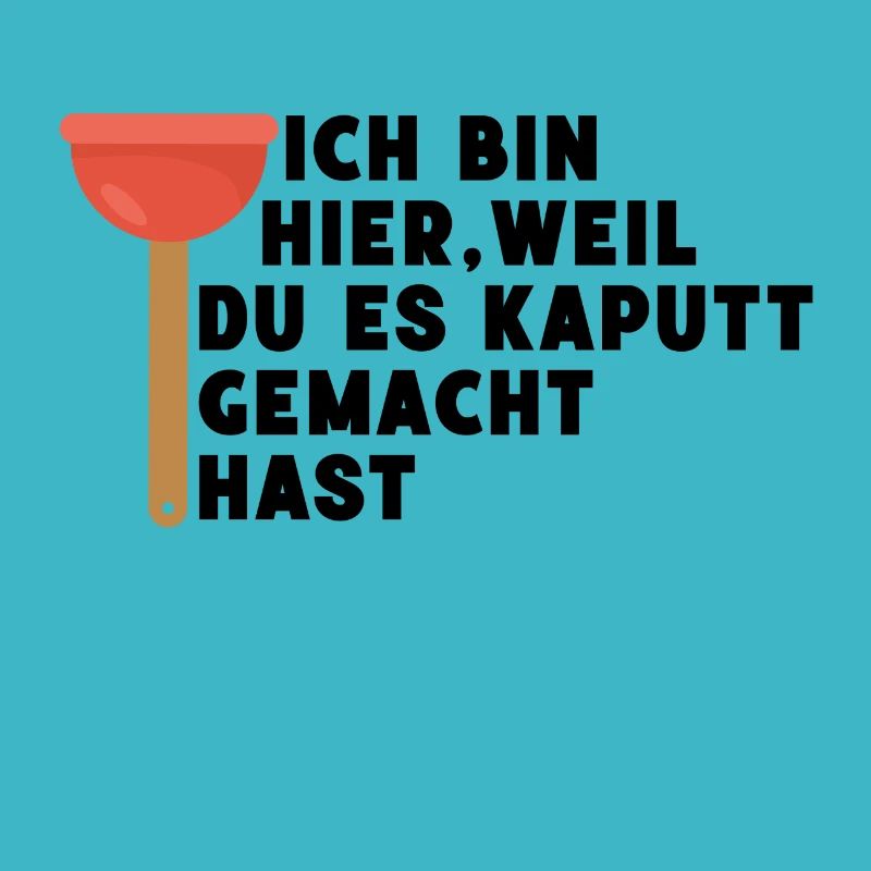 Ich bin hier weil du es kaputt gemacht hast