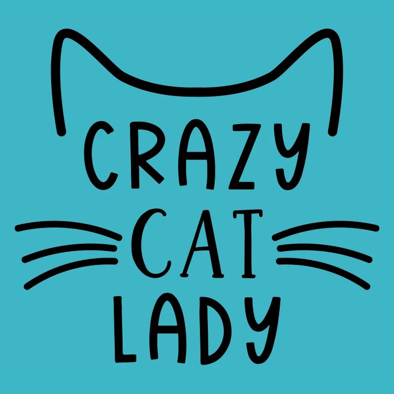 CRAZY CAT LADY CRAZY LADY DRÔLE MOTIF DE DICTON
