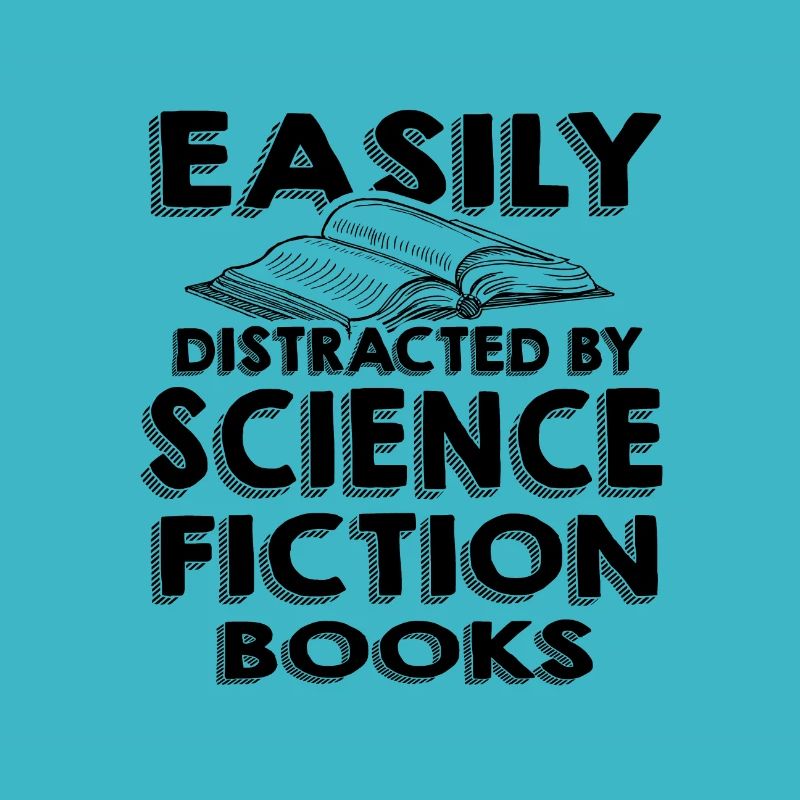 Science Fiction Reader Gifts Easily Distracted by