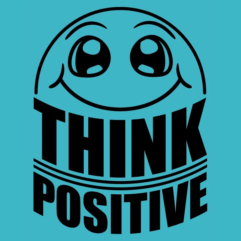 Think Think Cool Think Positive Stay Positive