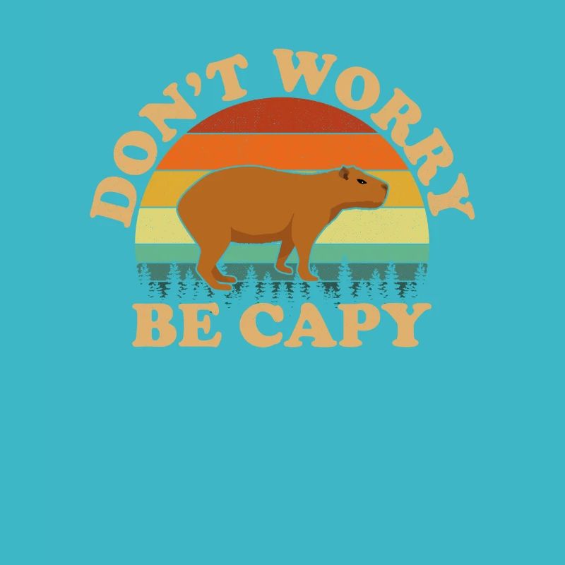 don't worry be capy, capybara