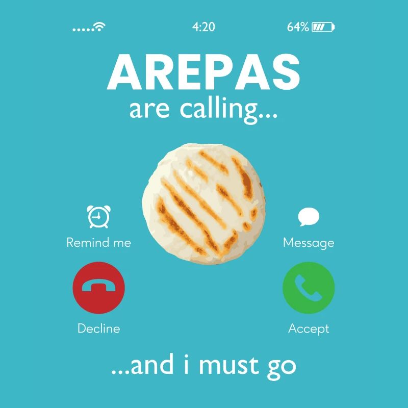 arepas are calling, arepas