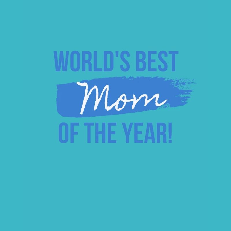 Die beste Mutter des Jahres der Welt!