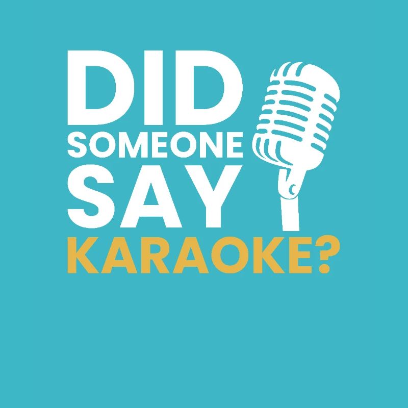 Did someone say Karaoke, karaoke