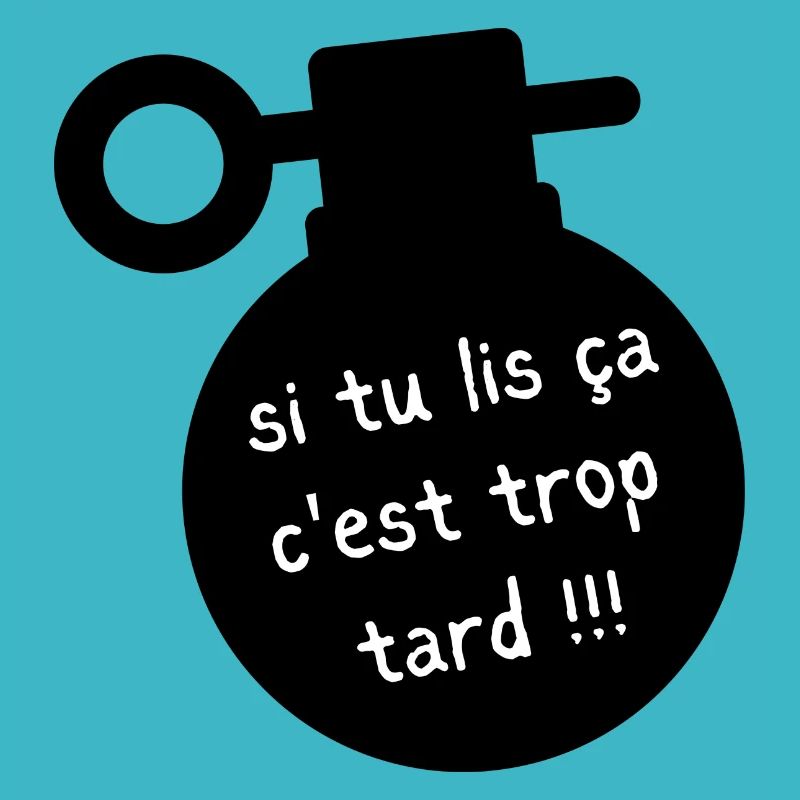si tu lis ça c'est trop tard