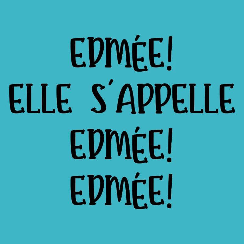 elle s'appelle edmée