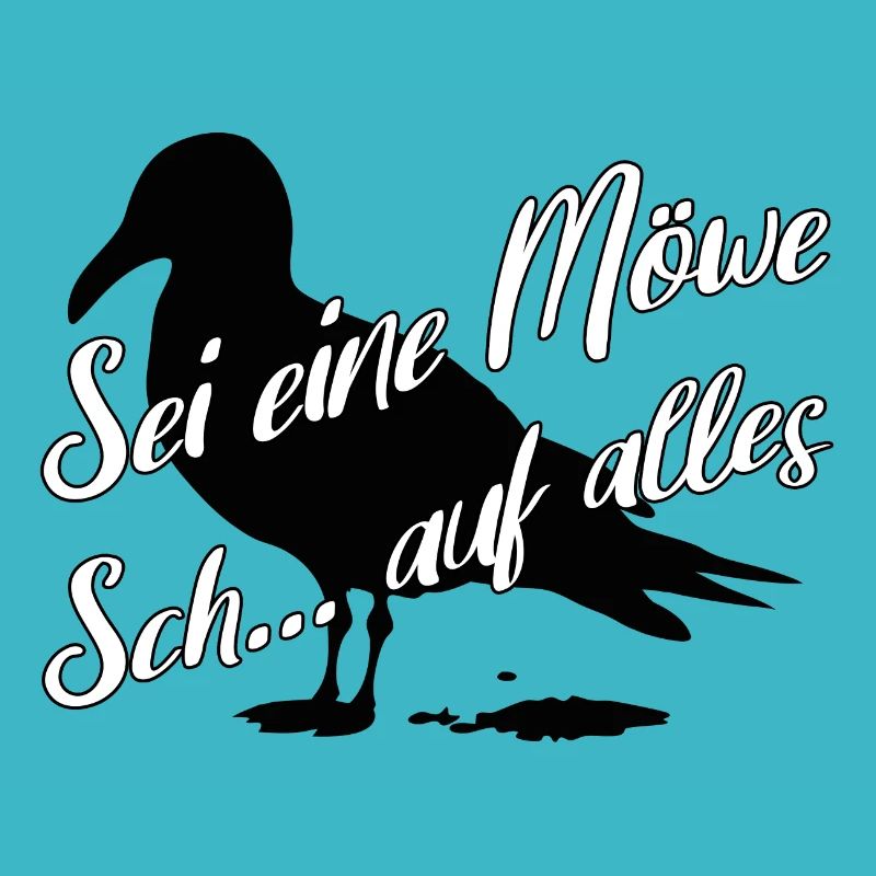 Sei eine Möwe scheiss auf alles. Möwensilhouette