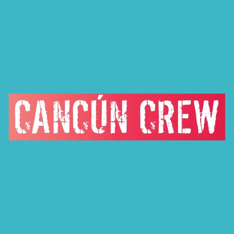 Cancun Crew
