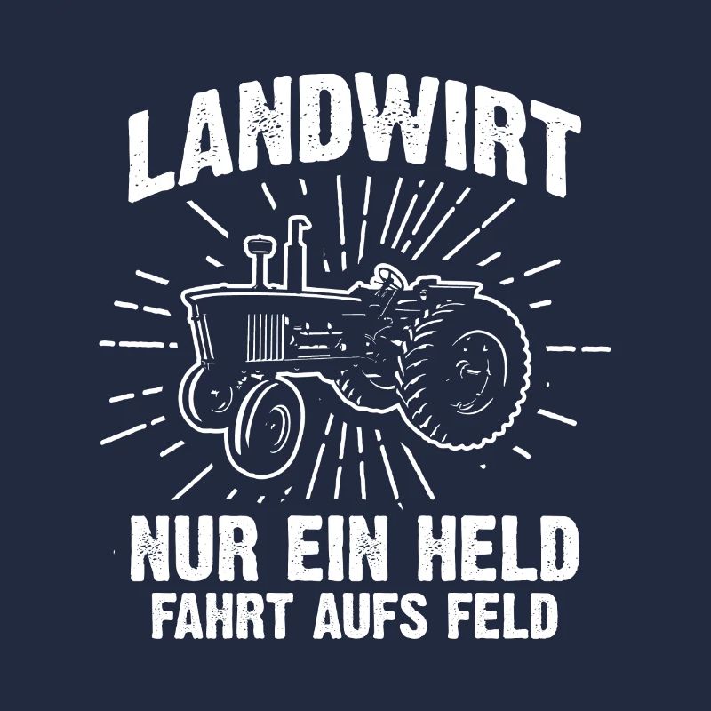 Nur ein Held Landwirtschaft Traktor Landwirt Bauer