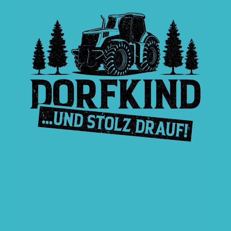 Dorfkind Spruch Heimatliebe Dorf Geschenkidee