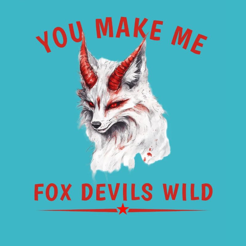 Tu me rends fou, Fox Devils