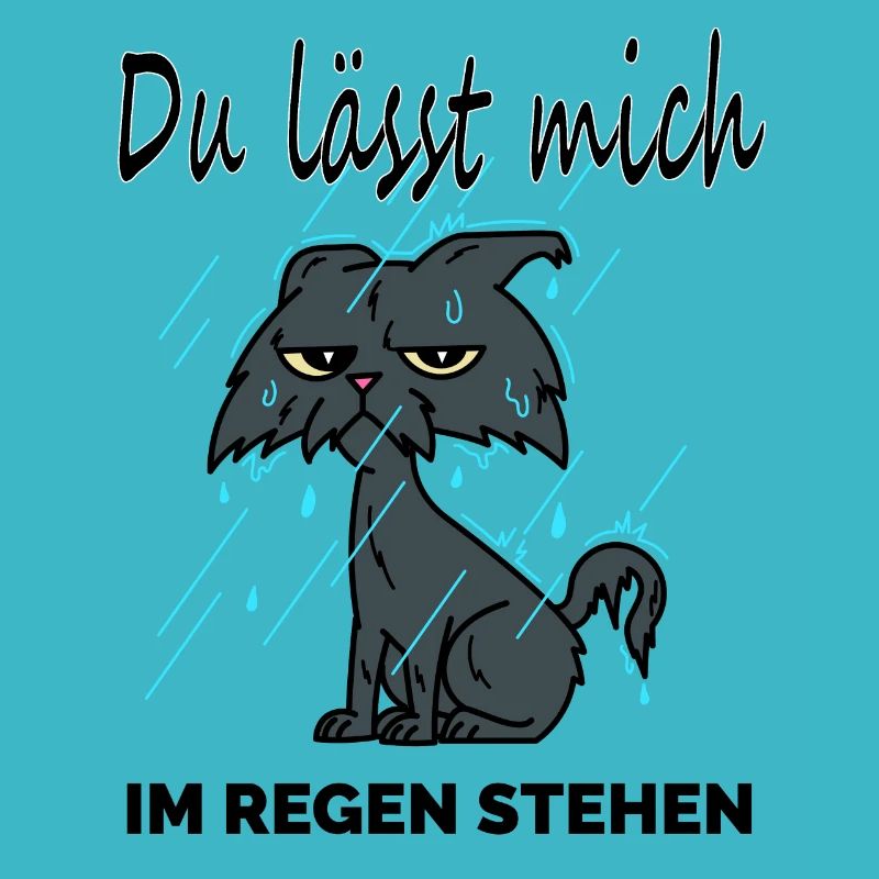 Im Regen stehen lassen cooler Spruch Geschenkidee