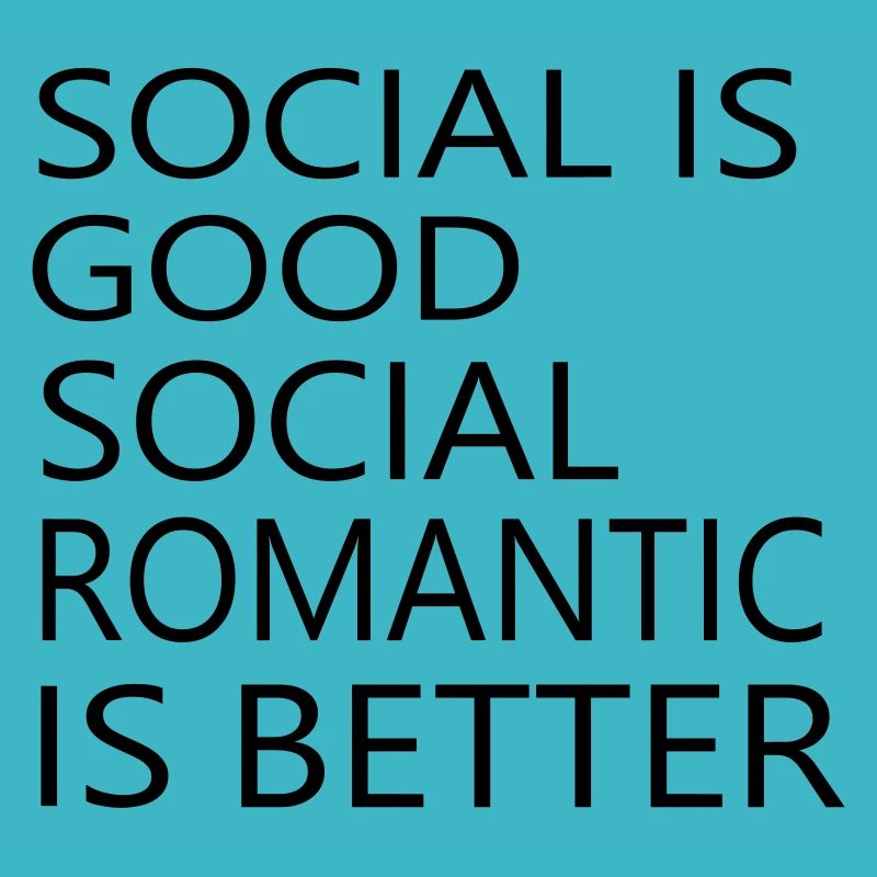 Social romantic