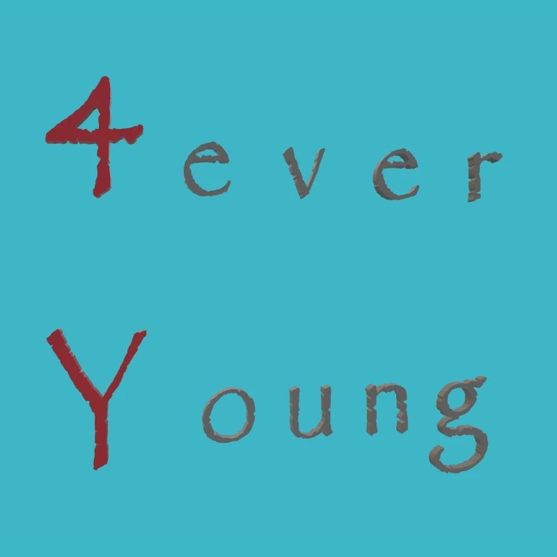 forever young
