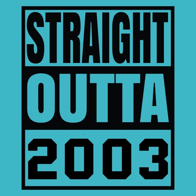 straight outta 2003