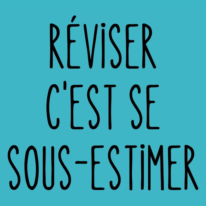 réviser c'est se sous-estimer