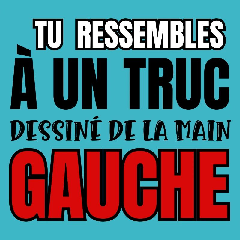 dessiné de la main gauche