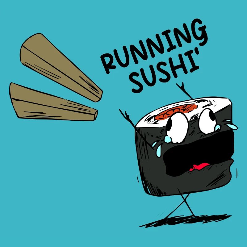 Funny Saying Running Sushi