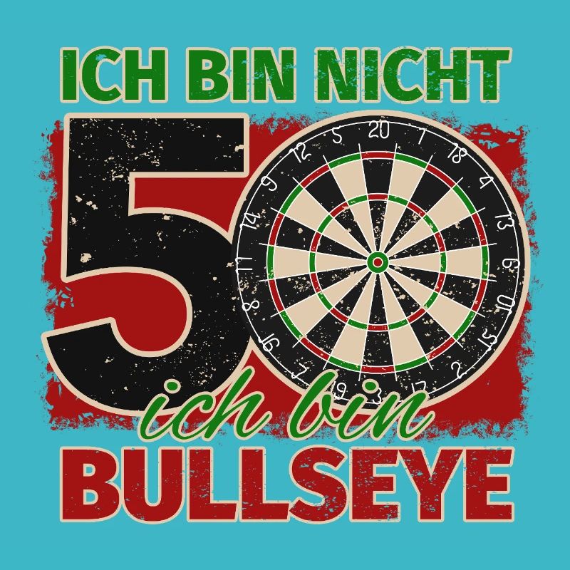 Ich bin nicht 50 ich bin Bullseye Geburtstag Dart