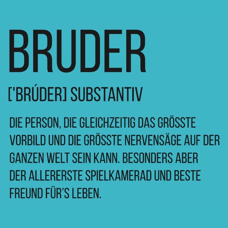 Spruchdesign - bester Bruder