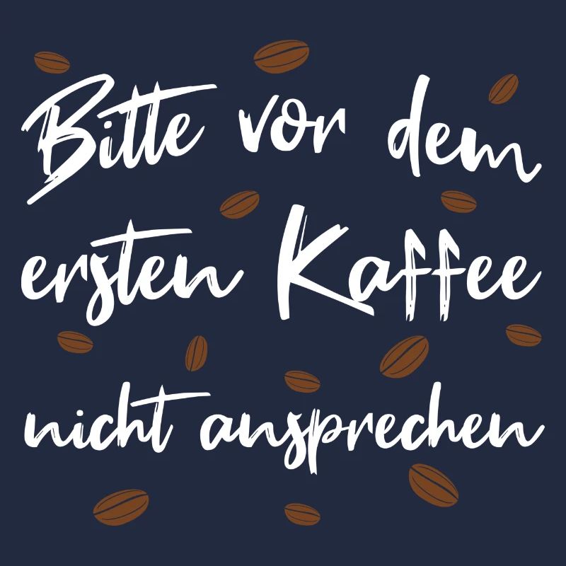 Bitte vor dem ersten Kaffee nicht ansprechen