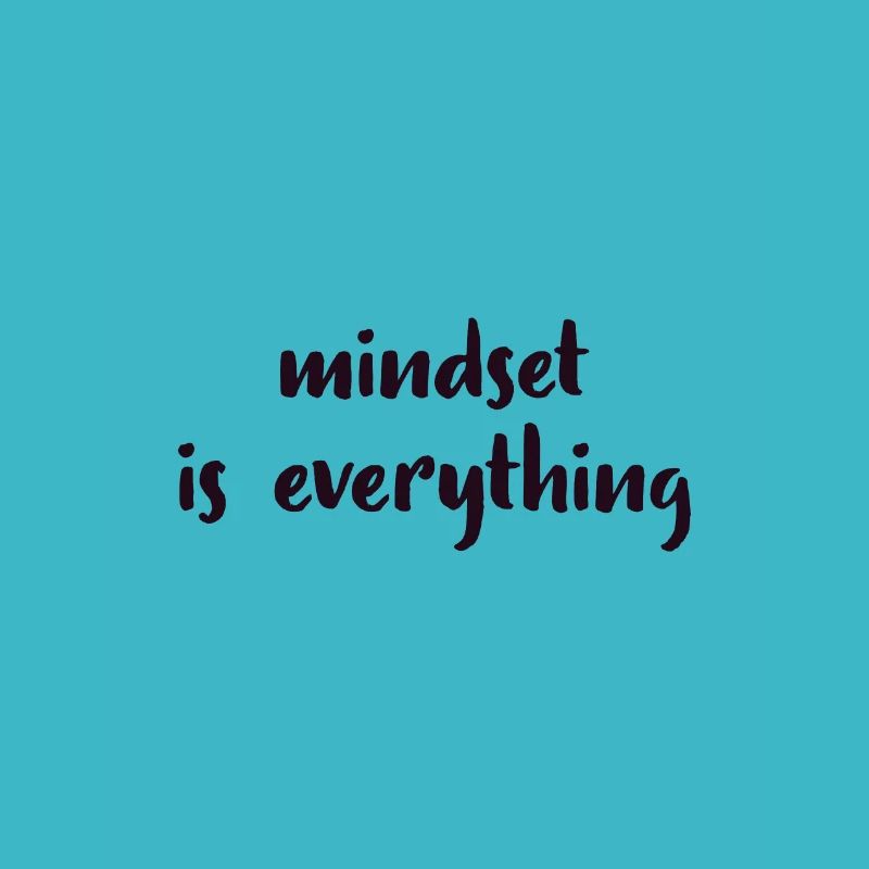 Mindset ist Alles Geist Motto Einstellung