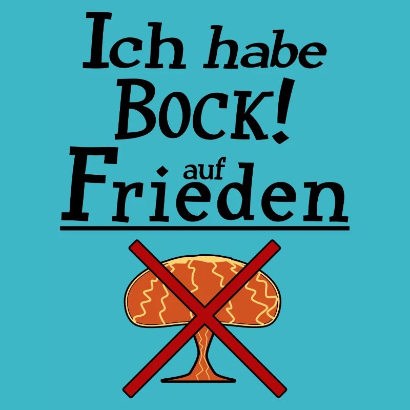 Ich habe Bock auf Frieden