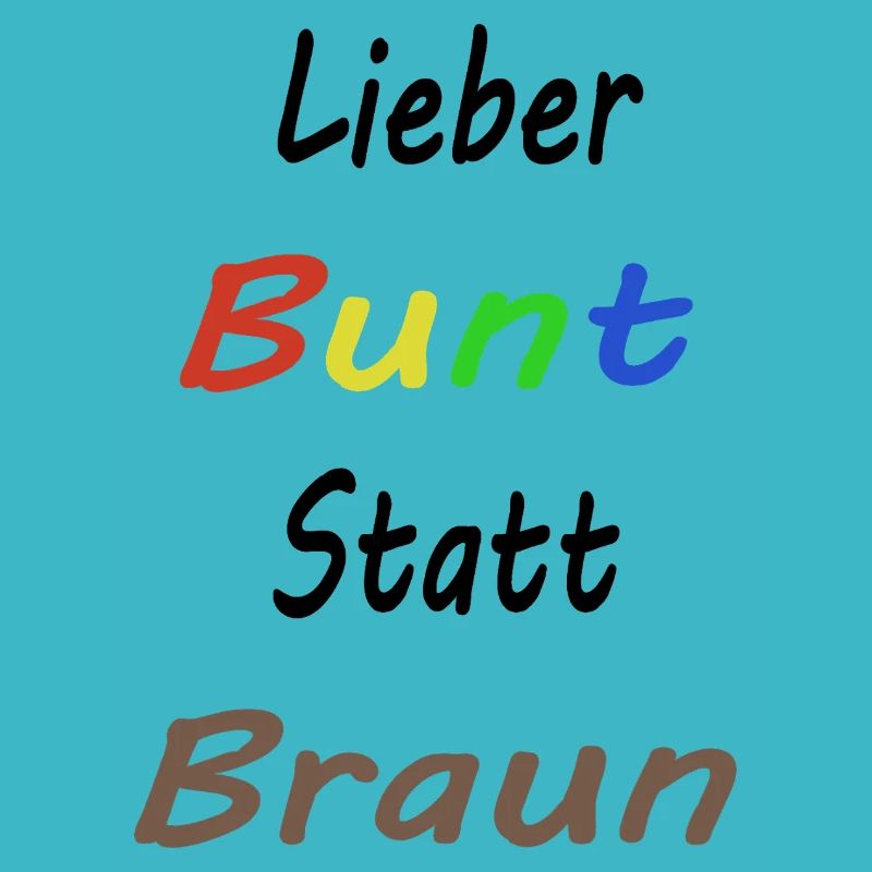 Liber Bunt statt Braun